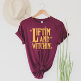 Liftin and Witchin T-Shirt