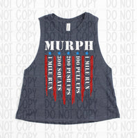 Murph Tank, Murph Workout Tank, MURPH WOD Shirt, Hero Workout, Memorial Day Shirt, 4th of July Shirt, Crossfit Shirt, Workout Crop Top, Distressed Flag